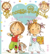 Princesse Parfaite, tome 8 : Zoé est impatiente