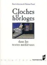 Cloches et horloges dans les textes médiévaux