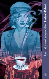 Un thé avant la tempête