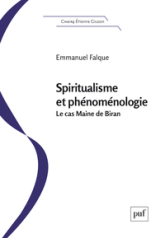 Spiritualisme et phénoménologie: Le 'cas' Maine de Biran