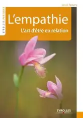 L'empathie : L'art d'être en relation