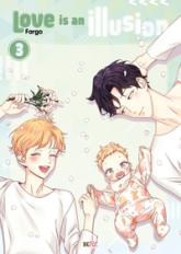 Love is an illusion, tome 3