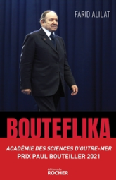 Bouteflika : L'histoire secrète
