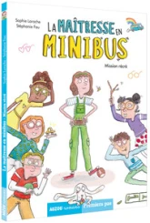La maîtresse en Minibus, tome 2 : Mission récré