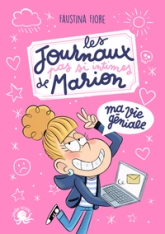 Les Journaux  de Marion  Ma vie géniale !  Lecture roman jeunesse humour  Dès 8 ans