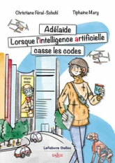 Adelaïde. Lorsque l'Intelligence Artificielle casse les codes