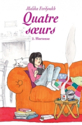 Quatre soeurs, tome 2 : Hortense