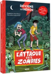 Deviens le héros : L'attaque des zombies