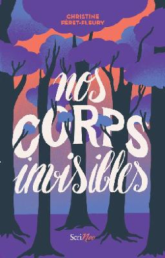Nos corps invisibles