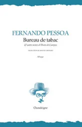 Bureau de tabac et autres textes d'Alvaro de Campos