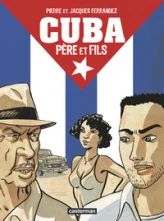 Cuba : Père et fils