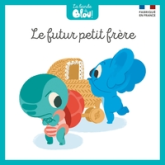 La bande à Blou : Le futur petit frère