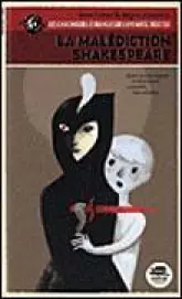 Les chroniques étranges des enfants Trotter, tome 1 : La malédiction de Shakespeare