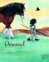Perceval : L'enfance d'un rêveur