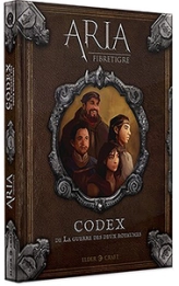 Aria : Codex de la guerre des deux royaumes