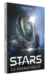 Stars : La grande route
