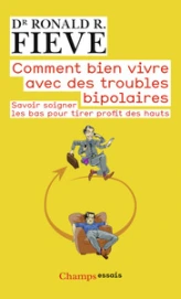 Comment bien vivre avec des troubles bipolaires