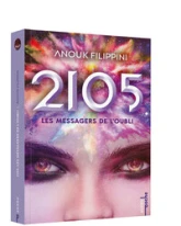 2105, tome 2 : Les messagers de l'oubli