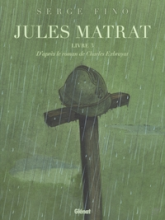 Jules Matrat, tome 3