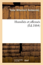 Humiliés et offensés