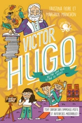 Victor Hugo vu par une ado et par ses frères