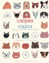 Chiens et chats : Sous la loupe des scientifiques