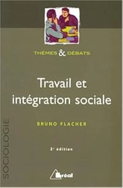 Travail et intégration sociale