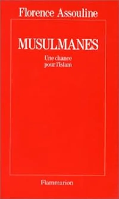 Musulmanes, une chance pour l'Islam
