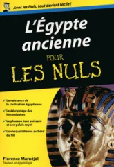 L'Egypte ancienne pour les Nuls