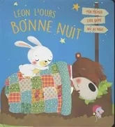 Léon l'ours, bonne nuit : Mon premier livre animé avec des rabats
