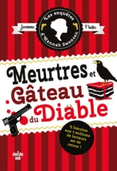 Les enquêtes d'Hannah Swensen, tome 13 : Meurtres et gâteau du diable