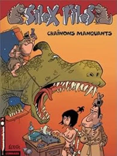 Silex Files, tome 1 : Chaînons manquants
