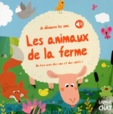Je découvre les sons - Les animaux de la ferme