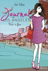 Journal de Los Angeles, tome 5 : Face à face
