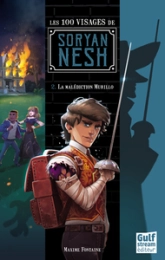 Les 100 visages de Soryan Nesh, tome 2 : La malédiction Murillo