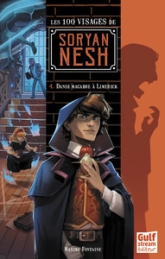 Les 100 visages de Soryan Nesh, tome 4 : Danse macabre à Limerick