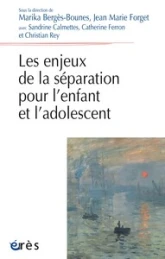 Les enjeux de la separation pour lenfant et ladolescent