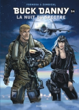 Buck Danny, tome 54 : La nuit du Spectre