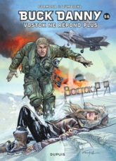 Buck Danny, tome 56 : Vostok Ne Repond Plus...