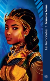 Les Immortelles, tome 3 :  Les Guerrières éternelles