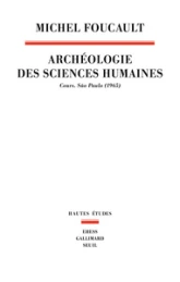 Archéologie des sciences humaines : Cours São Paulo (1965)