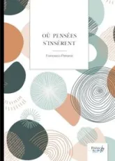 Où pensées sinsèrent