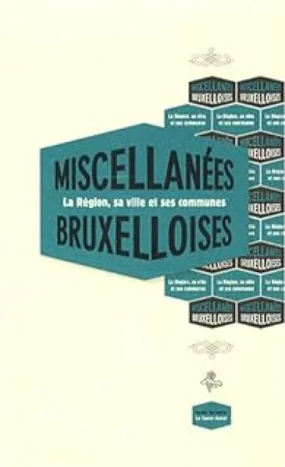 Miscellanées bruxelloises : Edition bilingue français-flamand