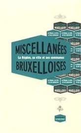 Miscellanées bruxelloises : Edition bilingue français-flamand