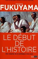 Le début de l'histoire : Des origines de la politique à nos jours