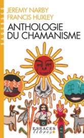 Anthologie du chamanisme (Espaces Libres - Sagesses)