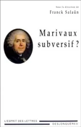 Marivaux subversif ?