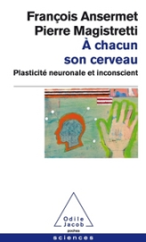 À chacun son cerveau