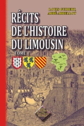 Récits de l'histoire du Limousin, tome 1