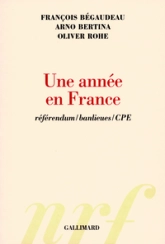 Une année en France : Réferendum/banlieues/CPE